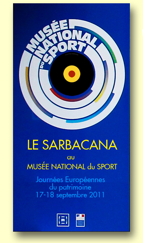 Le DIOPTAZ'SARBACANA au MUSEE NATIONAL du SPORT